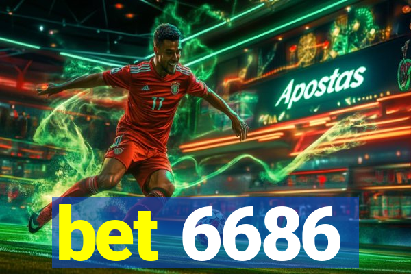 bet 6686